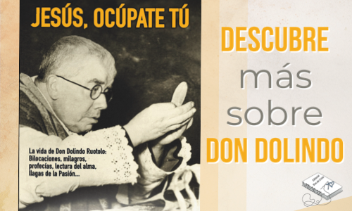 Descubre más sobre don dolindo